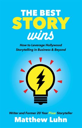 Cover image for The Best Story Wins