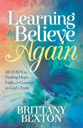 Cover image for Learning to Believe Again