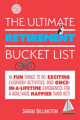 Imagen de portada para The Ultimate Retirement Bucket List