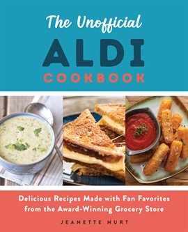 Cover image for The Unofficial ALDI Cookbook