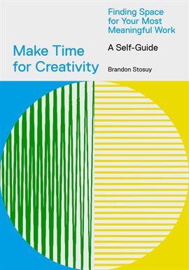Cover image for Make Time for Creativity