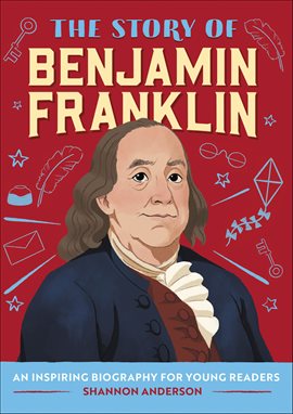 Imagen de portada para The Story of Benjamin Franklin