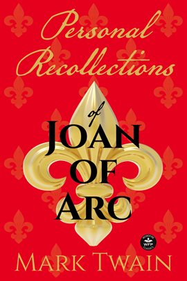 Cover image for Personal Recollections of Joan of Arc