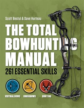 Imagen de portada para The Total Bowhunting Manual