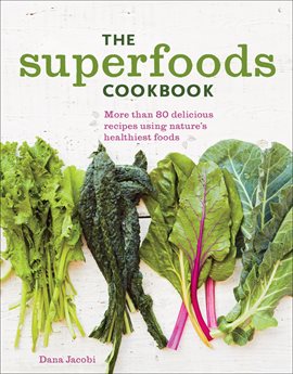 Cover image for The Superfoods Cookbook