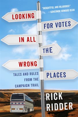 Cover image for Looking for Votes in All the Wrong Places