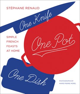 Cover image for One Knife, One Pot, One Dish