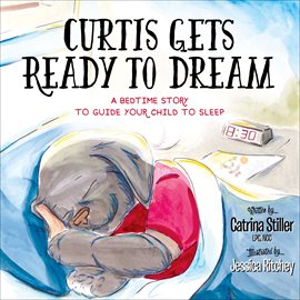 Imagen de portada para Curtis Gets Ready to Dream