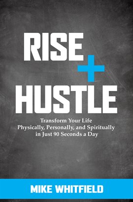 Cover image for Rise + Hustle