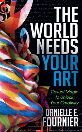 Imagen de portada para The World Needs Your Art