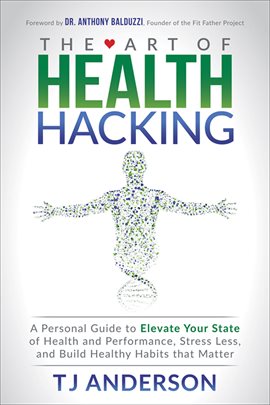 Imagen de portada para The Art of Health Hacking