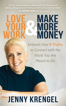 Cover image for Love Your Work & Make More Money