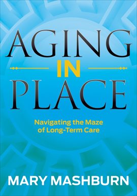 Cover image for Aging in Place