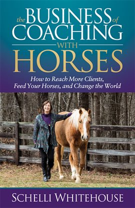 Cover image for The Business of Coaching with Horses