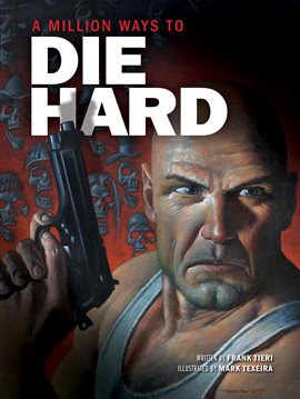 Cover image for A Million Ways to Die Hard