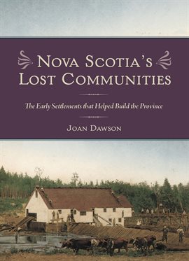 Cover image for Nova Scotia's Lost Communities