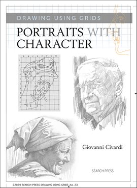 Cover image for Drawing Using Grids: Portraits With Character