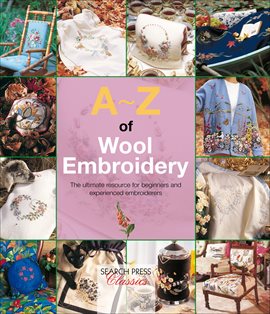 Imagen de portada para A–Z of Wool Embroidery