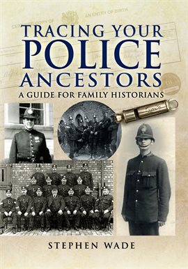 Cover image for Tracing Your Police Ancestors