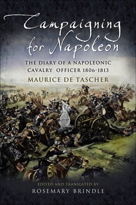 Cover image for Campaigning for Napoleon