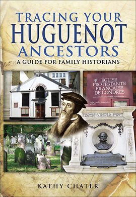 Cover image for Tracing Your Huguenot Ancestors