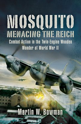 Cover image for Mosquito: Menacing the Reich