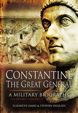 Cover image for Constantine the Great General