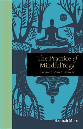 Cover image for The Practice of Mindful Yoga