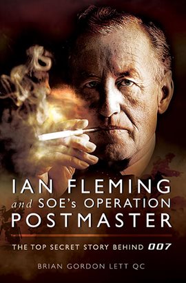 Cover image for Ian Fleming and SOE's Operation POSTMASTER