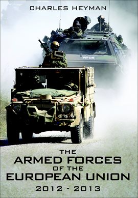 Cover image for The Armed Forces of the European Union, 2012–2013