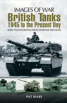 Cover image for British Tanks: 1945 to the Present Day