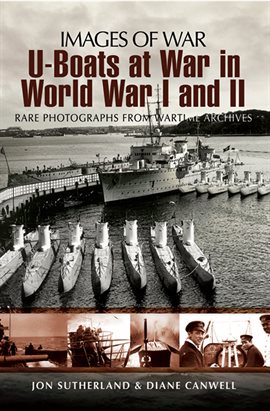 Cover image for U-Boats at War in World War I and II