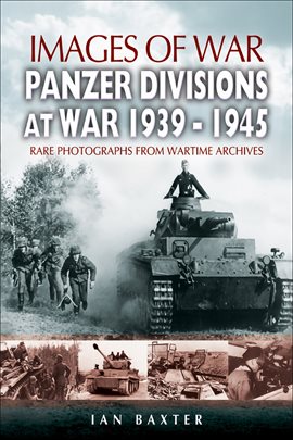 Cover image for Panzer-Divisions at War, 1939–1945