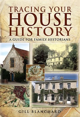Cover image for Tracing Your House History