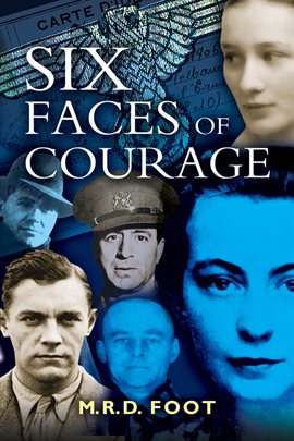 Cover image for Six Faces of Courage