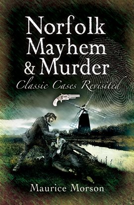 Cover image for Norfolk Mayhem & Murder