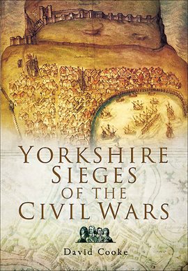 Cover image for Yorkshire Sieges of the Civil Wars