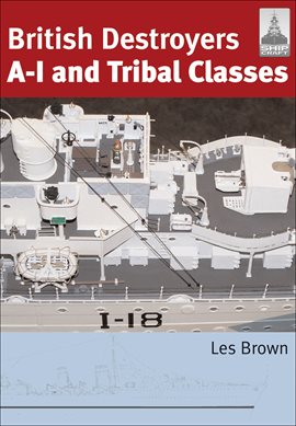 Cover image for British Destroyers A-I and Tribal Classes