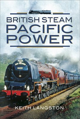Cover image for British Steam: Pacific Power