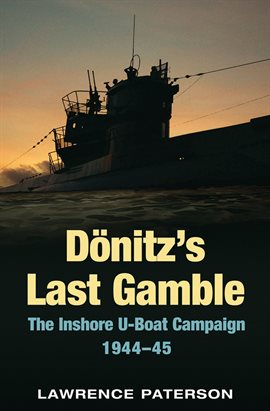 Cover image for Dönitz's Last Gamble
