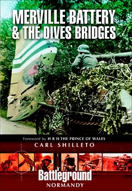 Cover image for Merville Battery & the Dives Bridges