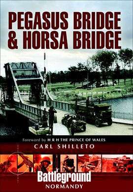 Cover image for Pegasus Bridge & Horsa Bridge