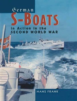 Cover image for German S-Boats in Action in the Second World War