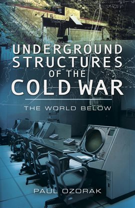 Cover image for Underground Structures of the Cold War