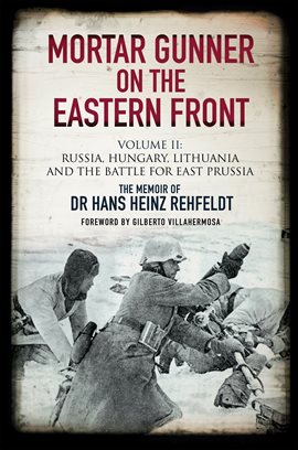 Cover image for Mortar Gunner on the Eastern Front, Volume II