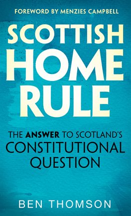 Cover image for Scottish Home Rule