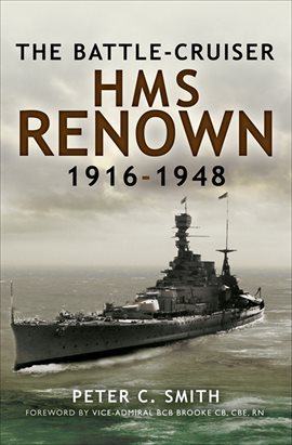 Cover image for The Battle-Cruiser HMS Renown, 1916–48