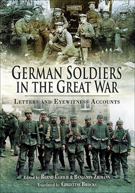 Imagen de portada para German Soldiers in the Great War
