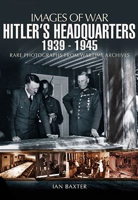 Cover image for Hitler's Headquarters, 1939–1945