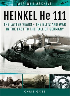 Cover image for Heinkel He 111: The Latter Years